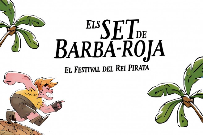 Els set de Barba-roja 2. El festival del rei pirata