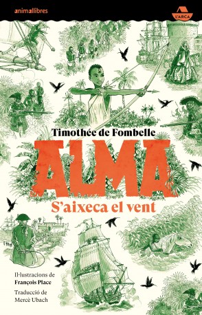 Alma. S'aixeca el vent
