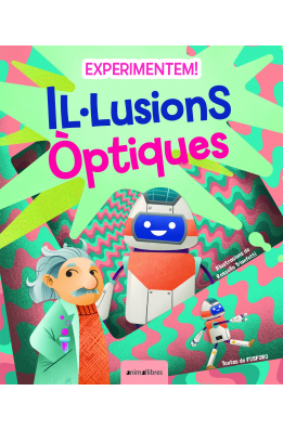 Experimentem! Il·lusions òptiques