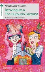 Benvinguts a The Purpurin Factory!