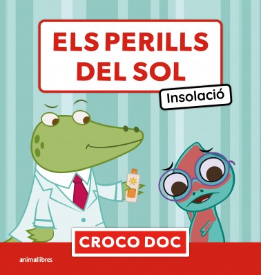 Els perills del sol. Insolació - Croco Doc