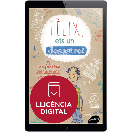 Fèlix, ets un desastre!