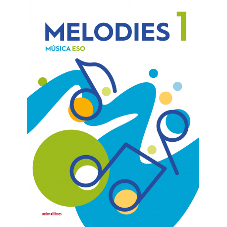 Melodies 1. Música ESO (nivell I)