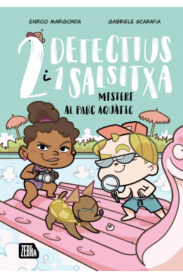 Dos detectius i un salsitxa 2. Misteri al parc aquàtic
