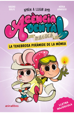 Agència Dental Màgica 3. La tenebrosa piràmide de la mòmia