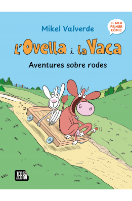 L'Ovella i la Vaca. Aventures sobre rodes