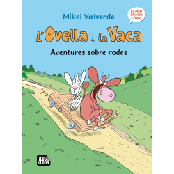 L'Ovella i la Vaca. Aventures sobre rodes