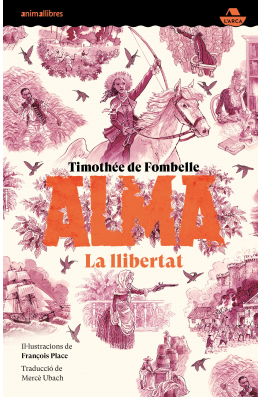 Alma III. La llibertat