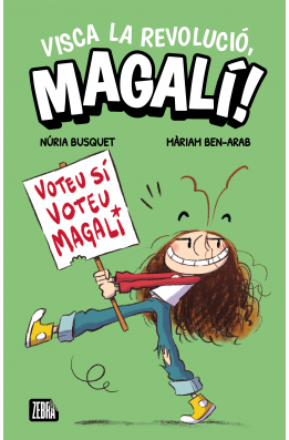 Visca la revolució, Magalí!