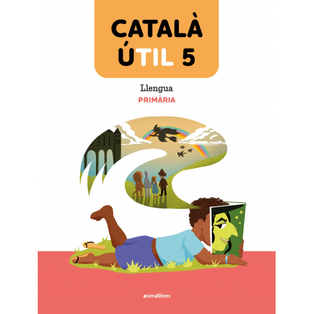 Català ÚTIL 5. Llengua catalana i literatura 5è EP