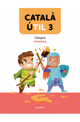 Català ÚTIL 3. Llengua catalana i literatura 3r EP