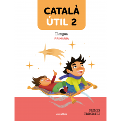 Català ÚTIL 2. Llengua catalana i literatura 2n EP