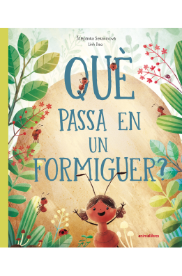 Què passa en un formiguer?