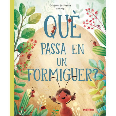 Què passa en un formiguer?