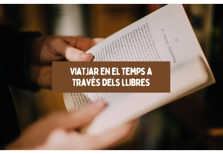 Viatjar en el temps a través dels llibres