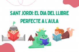 Algunes propostes per gaudir el Dia del Llibre a l'aula