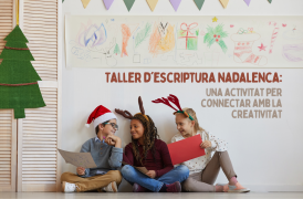 Taller d'escriptura nadalenca: Una activitat per connectar amb la creativitat