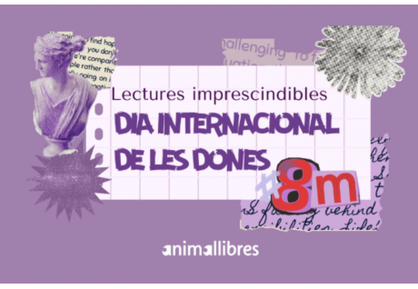 Llibres imprescindibles per al 8M